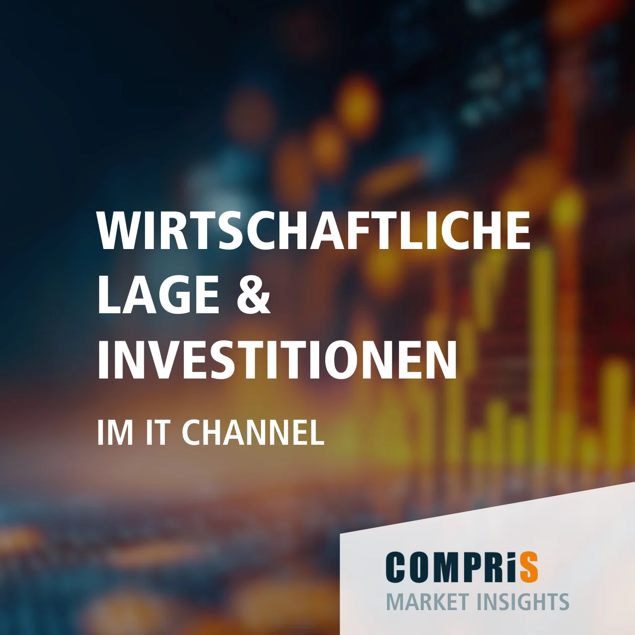 Promotional cover showing German title about economic situation and investments in the IT channel, with Compris Market Insights logo.